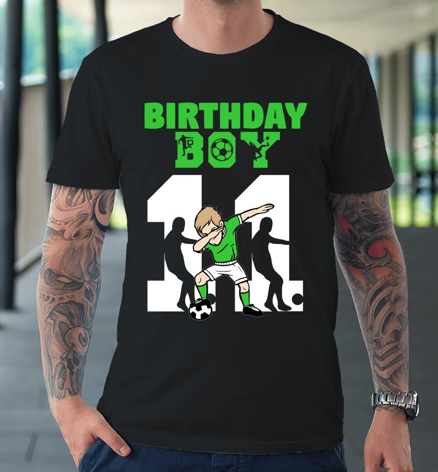 11Th Birthday Soccer Lover 11 Year Old Soccer Player Premium T-Shirt