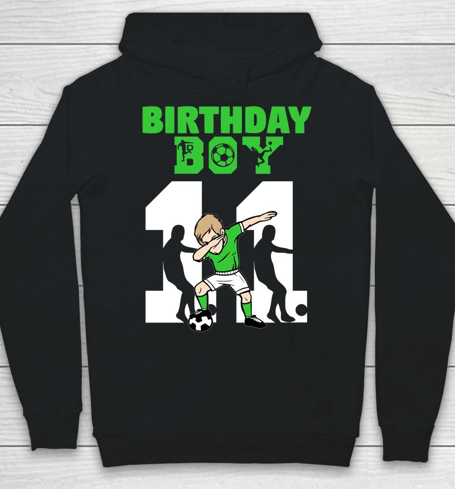 11Th Birthday Soccer Lover 11 Year Old Soccer Player Hoodie