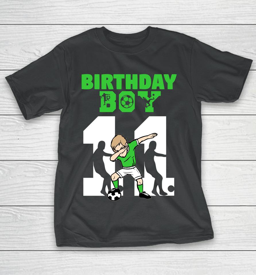 11Th Birthday Soccer Lover 11 Year Old Soccer Player T-Shirt