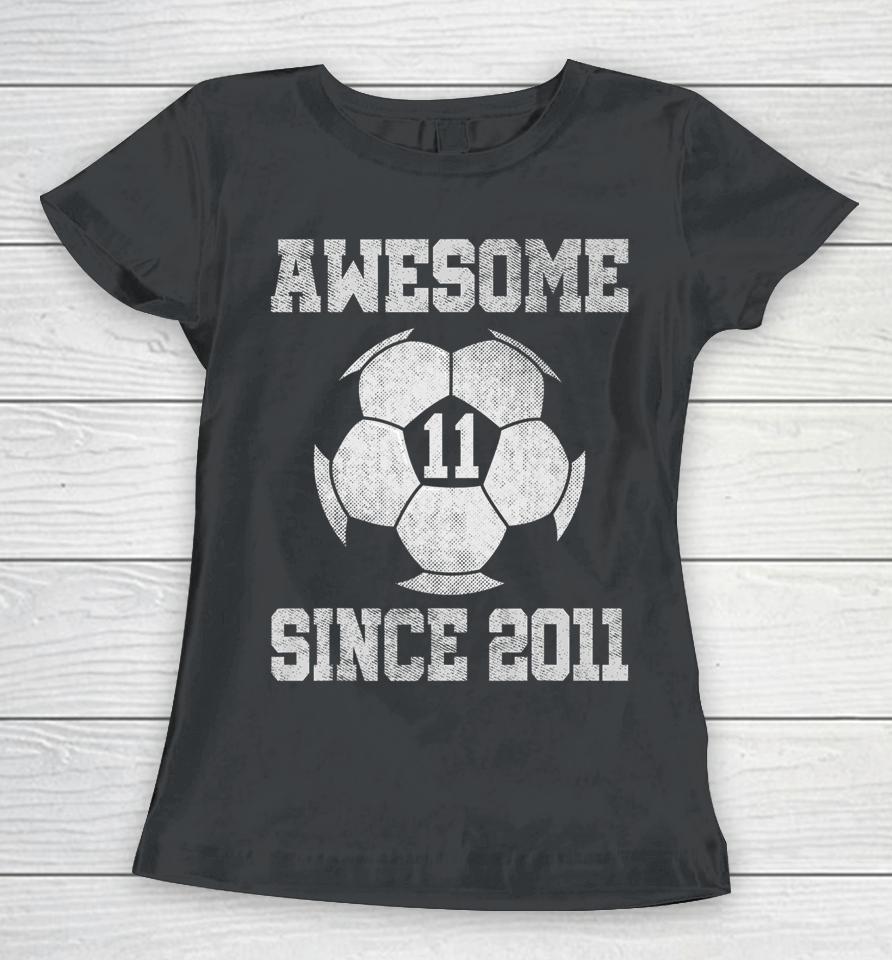 11Th Birthday Soccer Player 11 Years Old Vintage Retro Women T-Shirt