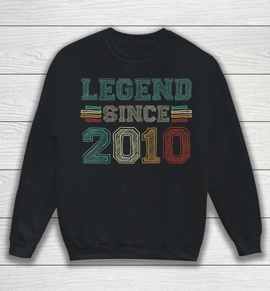 12 Years Old Legend Since 2010 12Th Birthday Sweatshirt
