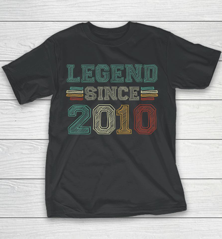 12 Years Old Legend Since 2010 12Th Birthday Youth T-Shirt