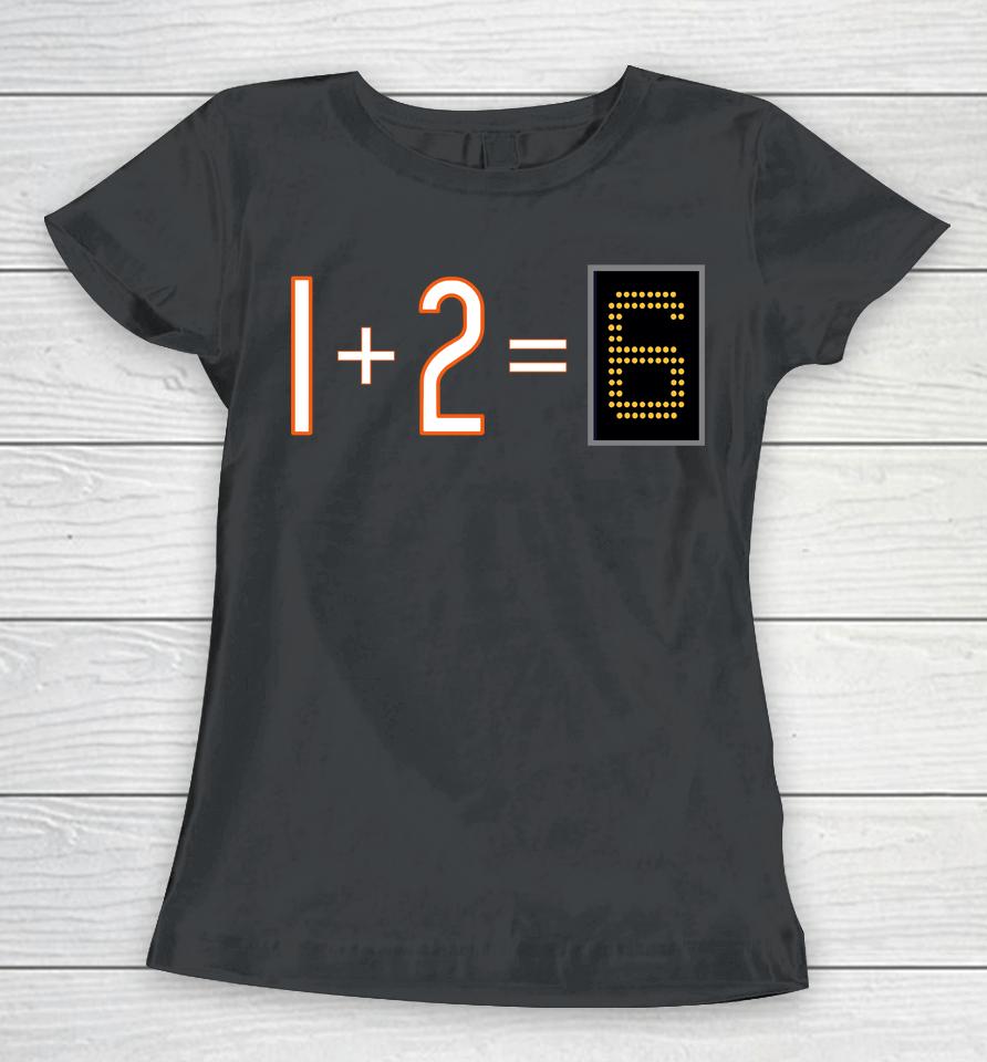 1+2=6 Women T-Shirt