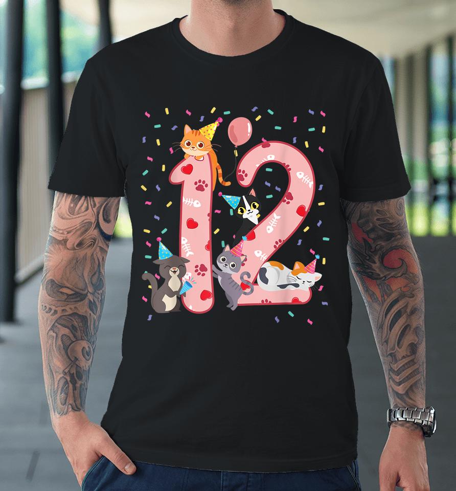 12Th Birthday Girl Cute Cat Outfit 12 Years Old Bday Party Premium T-Shirt