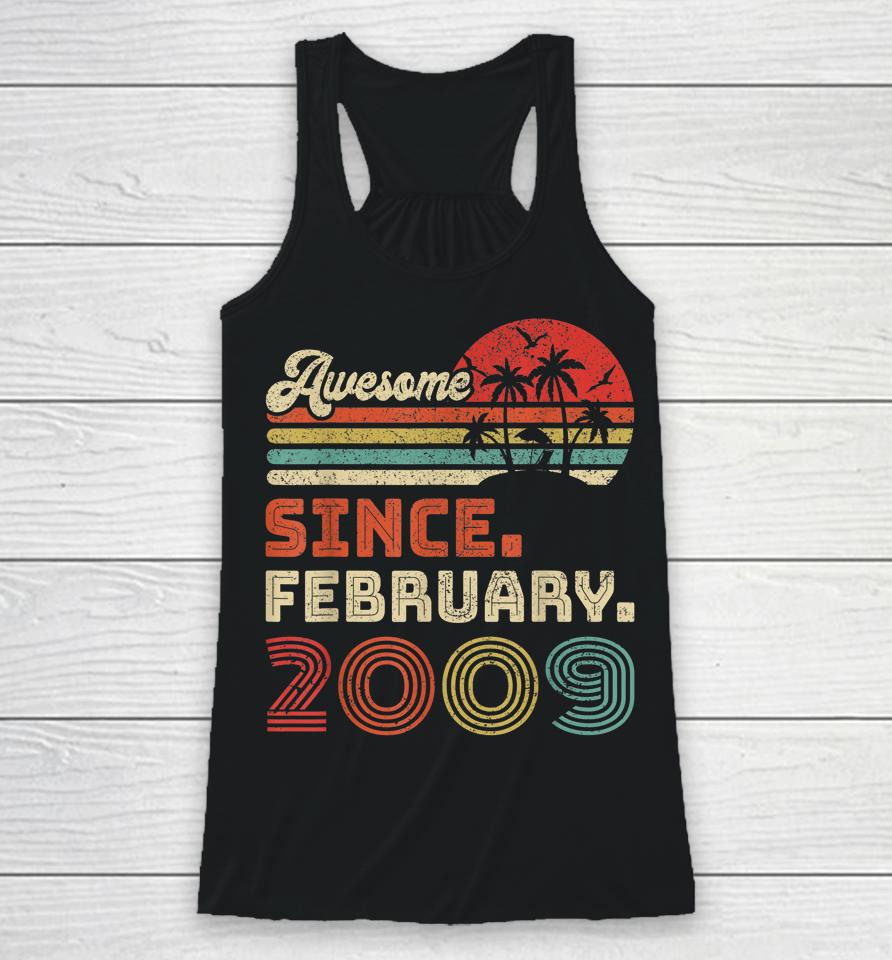 13 Year Old Awesome Since February 2009 13Th Birthday Racerback Tank