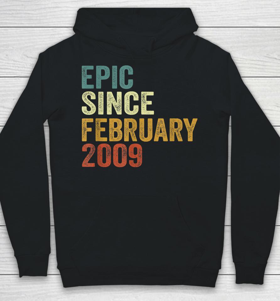 13 Years Old Gifts 13Th Birthday Epic Since February 2009 Hoodie