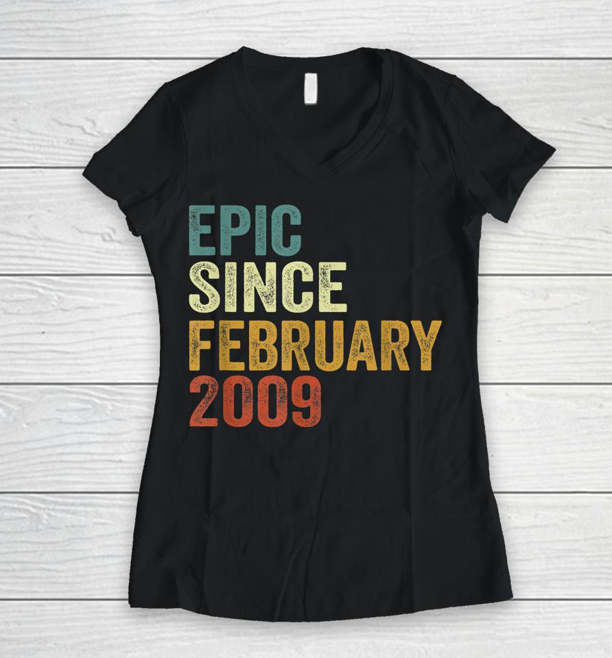 13 Years Old Gifts 13Th Birthday Epic Since February 2009 Women V-Neck T-Shirt