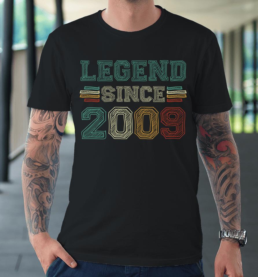 13 Years Old Legend Since 2009 13Th Birthday Premium T-Shirt