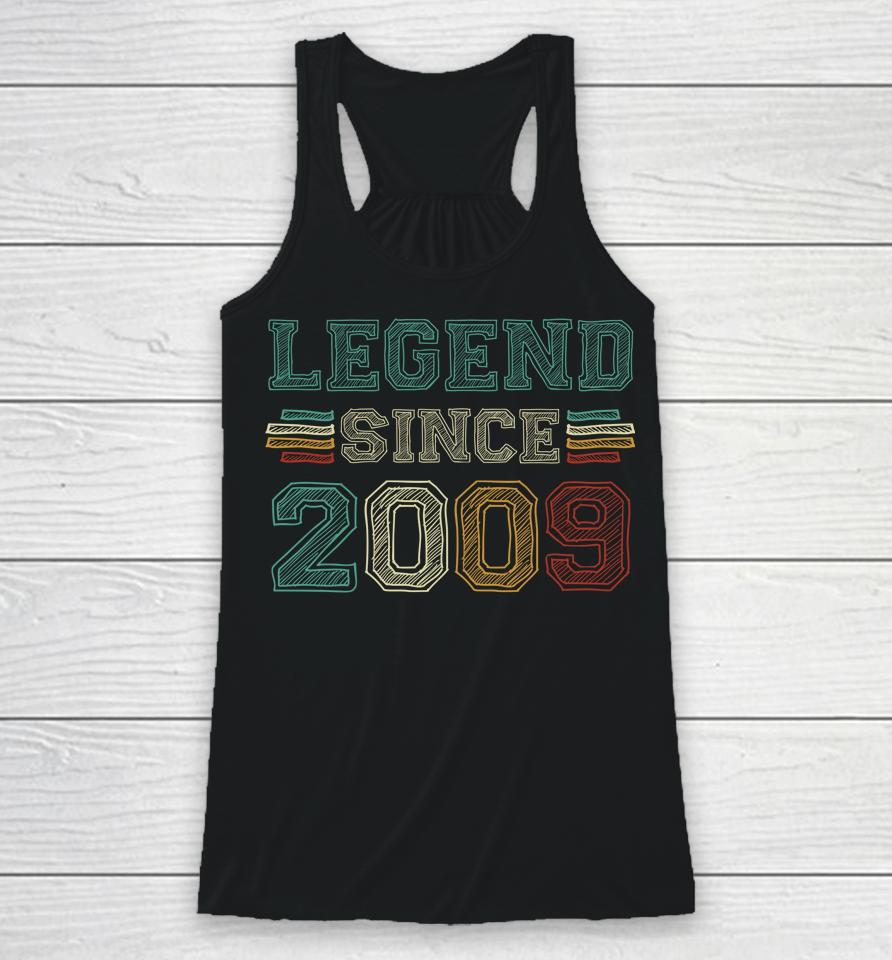 13 Years Old Legend Since 2009 13Th Birthday Racerback Tank