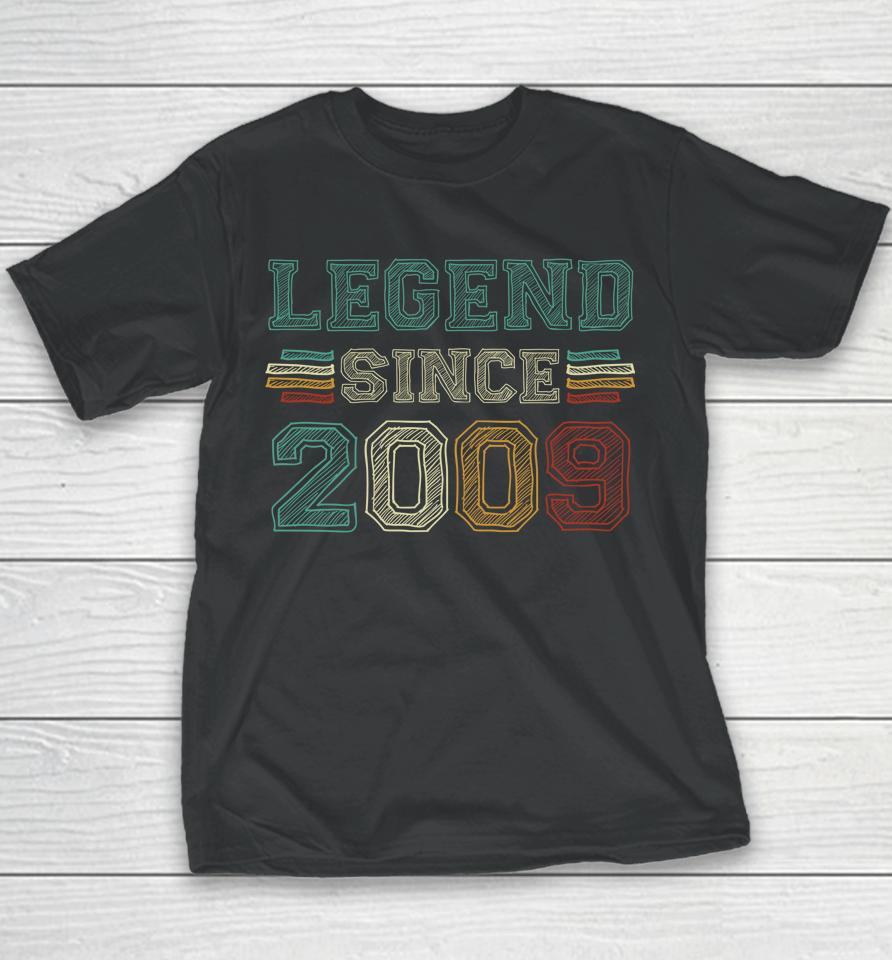 13 Years Old Legend Since 2009 13Th Birthday Youth T-Shirt