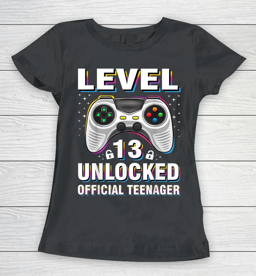 13Th Birthday Boy Shirt Level 13 Unlocked Official Teenager Women T-Shirt