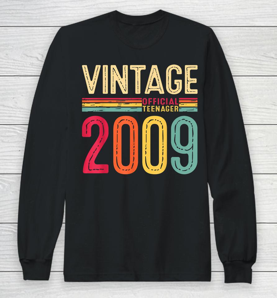 13Th Birthday Tee Vintage 2009 Official Teenager 13 Long Sleeve T-Shirt