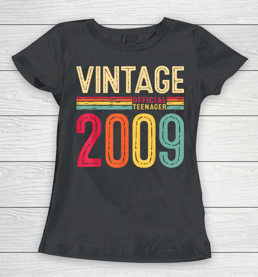 13Th Birthday Tee Vintage 2009 Official Teenager 13 Women T-Shirt