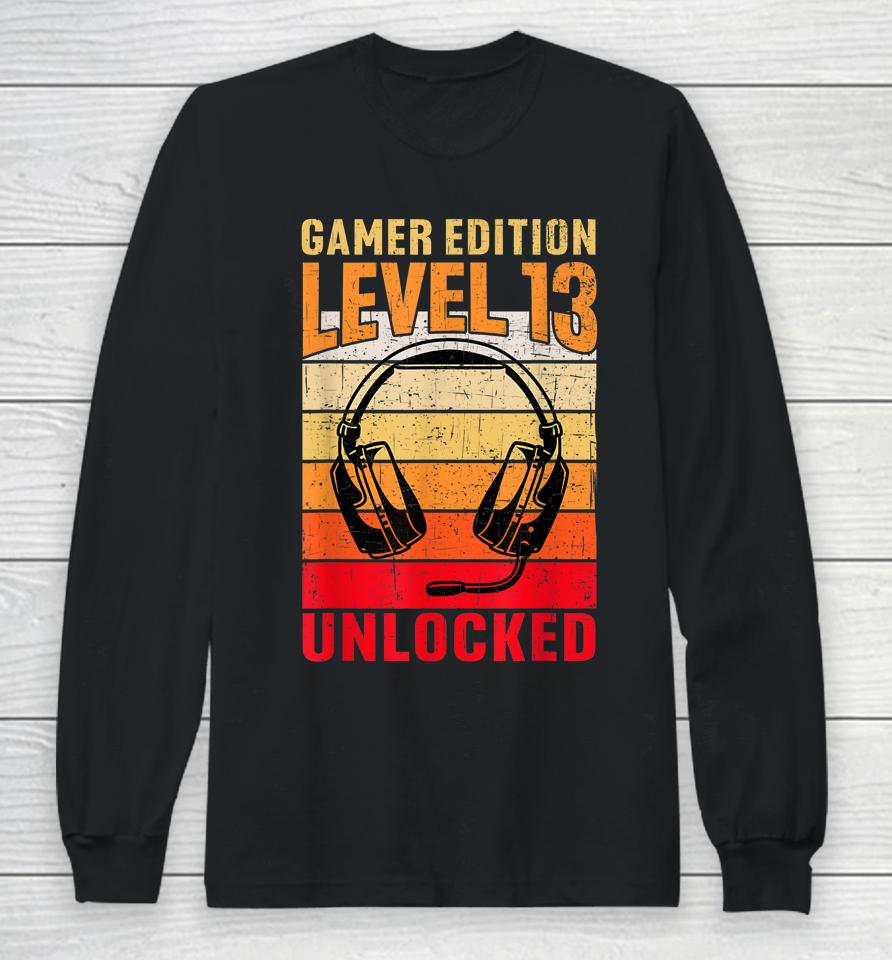 13Th Birthday Video Gamer Edition Level 13 Unlocked Long Sleeve T-Shirt