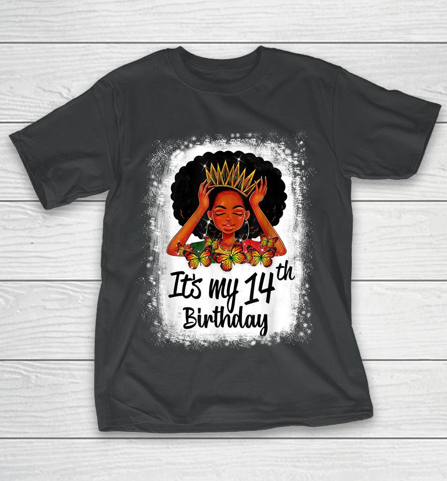 14 Years Old Black Melanin Women Girl It's My 14Th Birthday T-Shirt