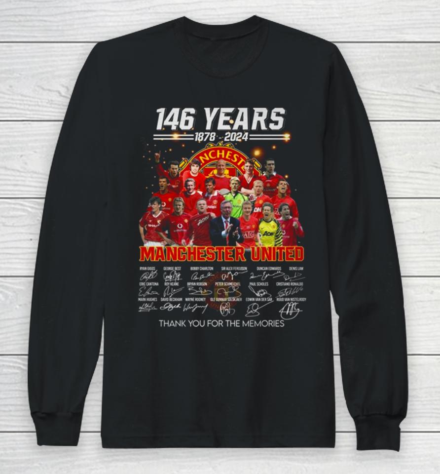 146 Years 1878 – 2024 Manchester United Thank You For The Memories Long Sleeve T-Shirt