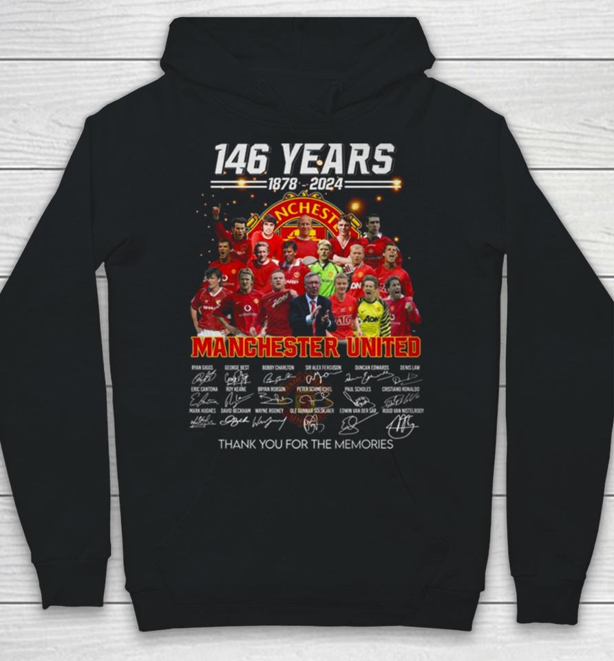 146 Years 1878 – 2024 Manchester United Thank You For The Memories Hoodie
