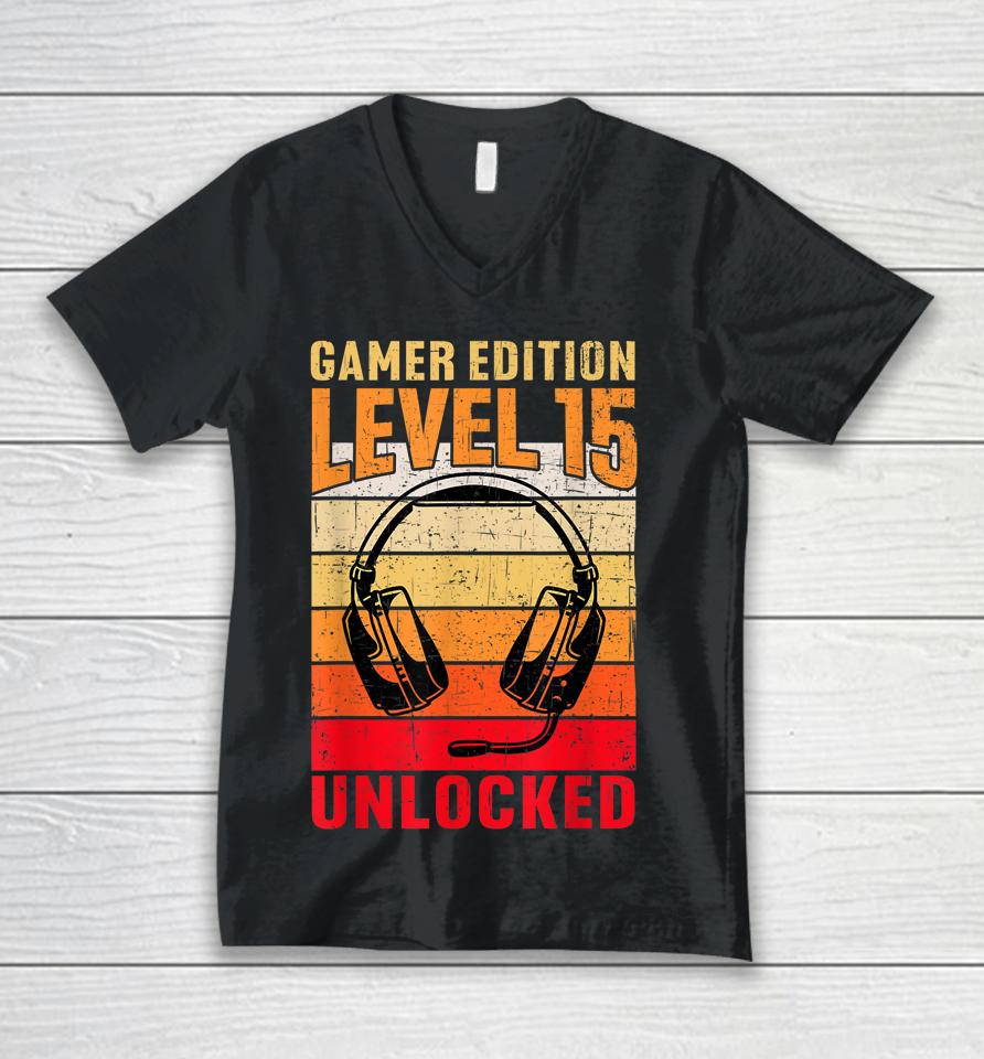 15Th Birthday Video Gamer Edition Level 15 Unlocked Unisex V-Neck T-Shirt