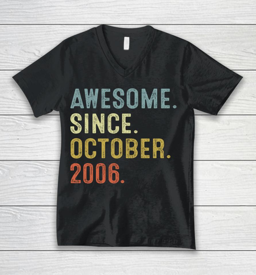 16 Years Old Gifts Awesome Since October 2006 16Th Birthday Unisex V-Neck T-Shirt