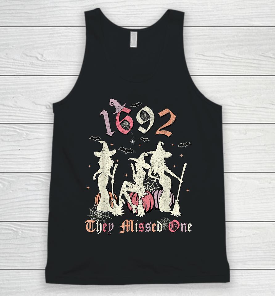 1692 They Missed One Salem You Missed One Halloween 1692 Unisex Tank Top