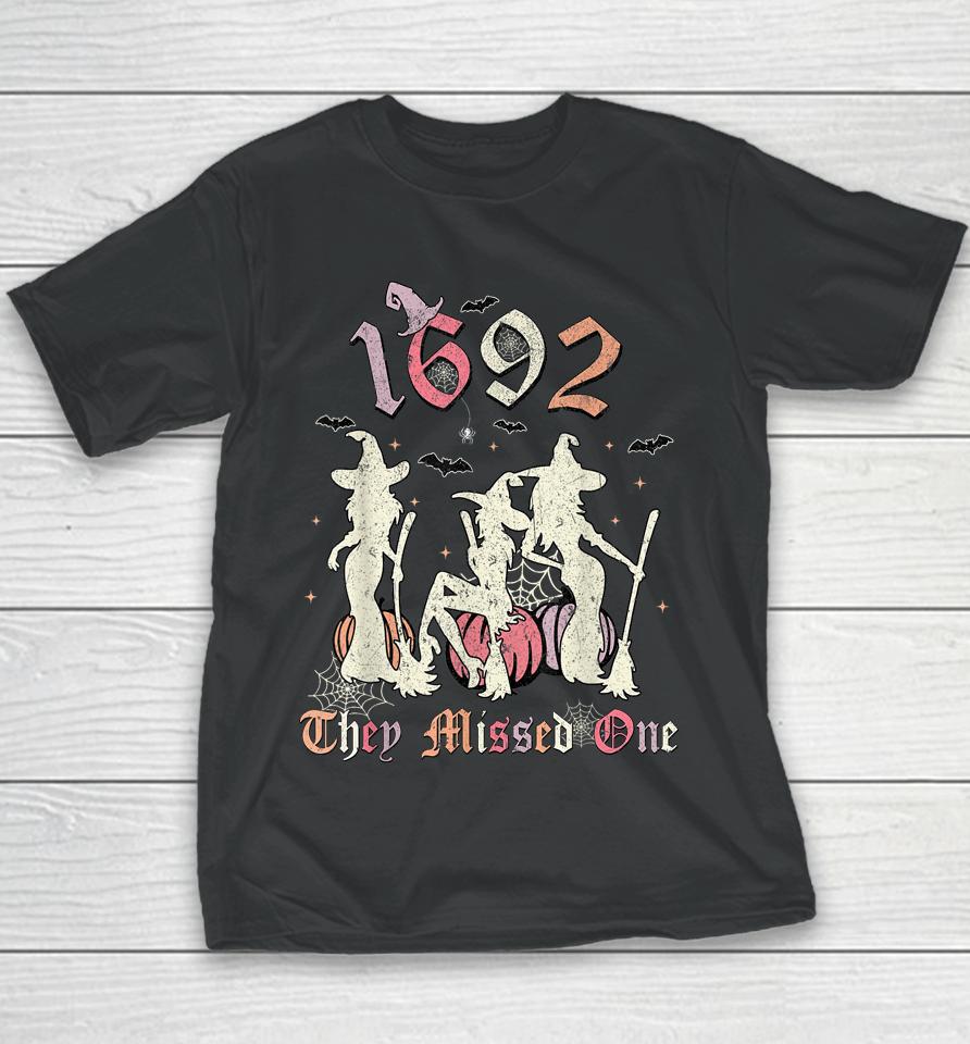 1692 They Missed One Salem You Missed One Halloween 1692 Youth T-Shirt