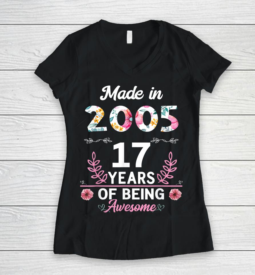 17 Years Old Women Girls Gifts 17Th Birthday Born In 2005 Women V-Neck T-Shirt