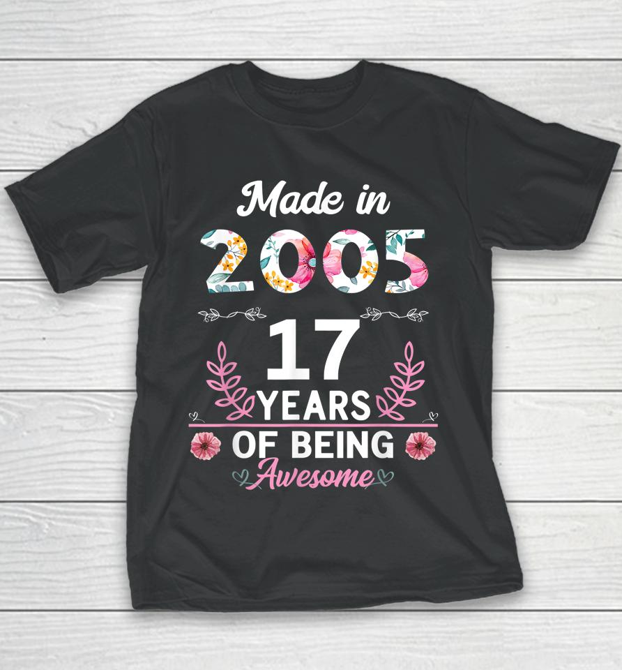 17 Years Old Women Girls Gifts 17Th Birthday Born In 2005 Youth T-Shirt