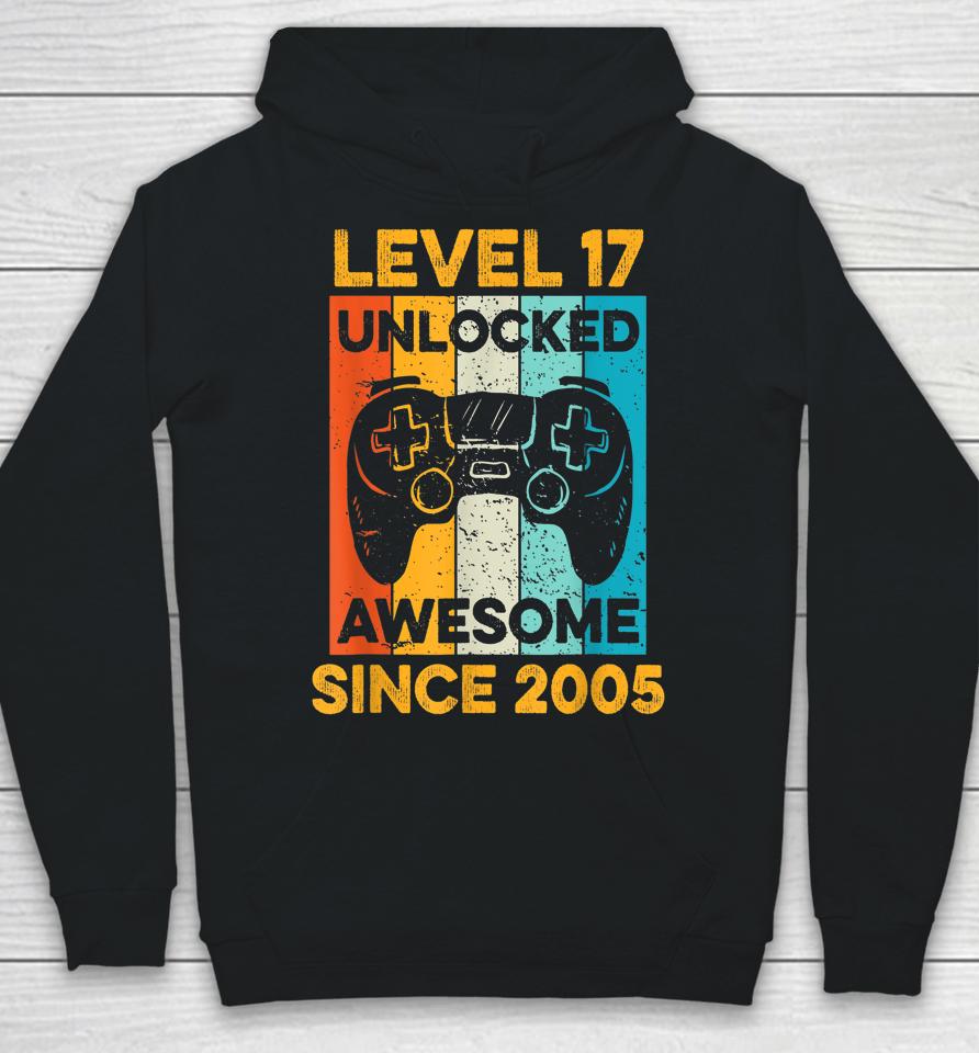 17Th Birthday Gift Level 17 Unlocked Awesome Since 2005 Boys Hoodie