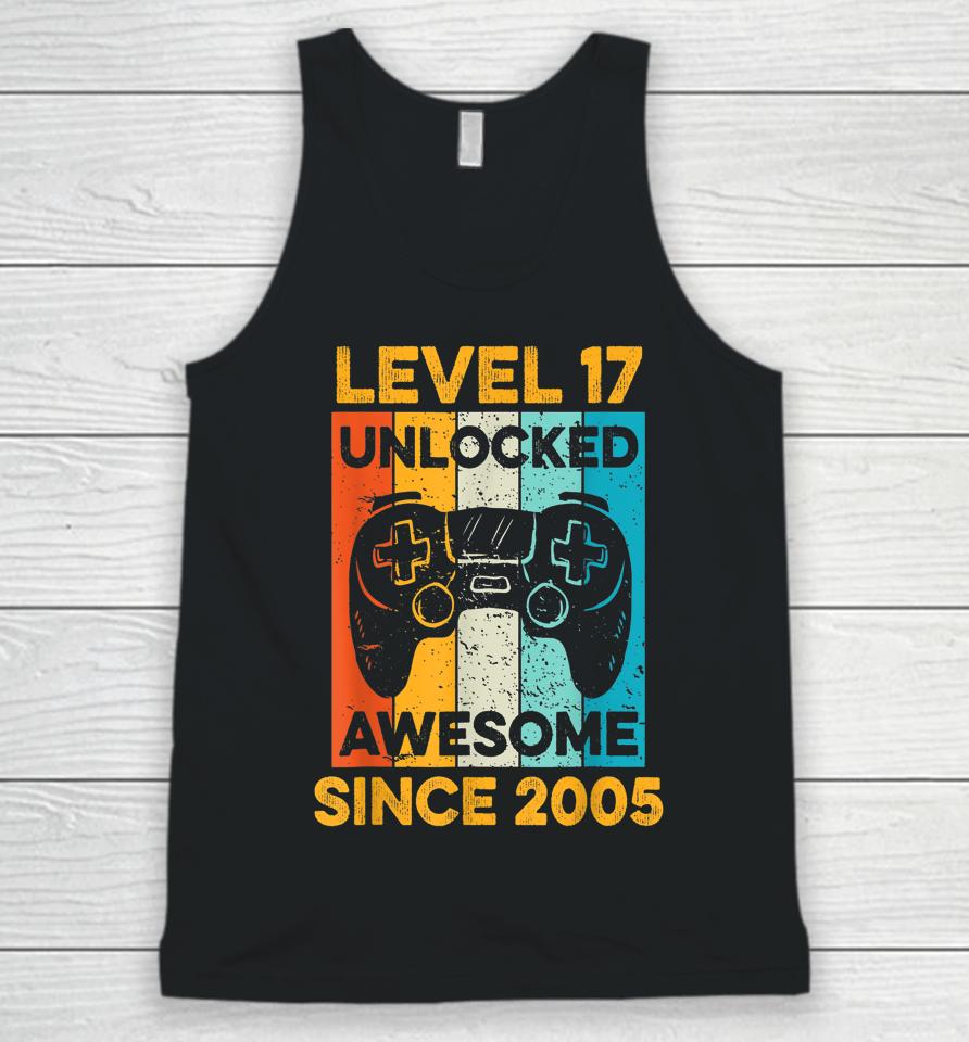 17Th Birthday Gift Level 17 Unlocked Awesome Since 2005 Boys Unisex Tank Top
