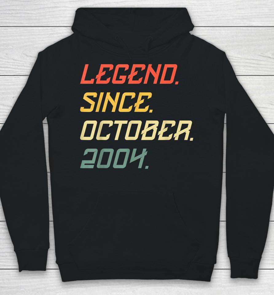 18 Year Old Legend Since October 2004 18Th Birthday Hoodie