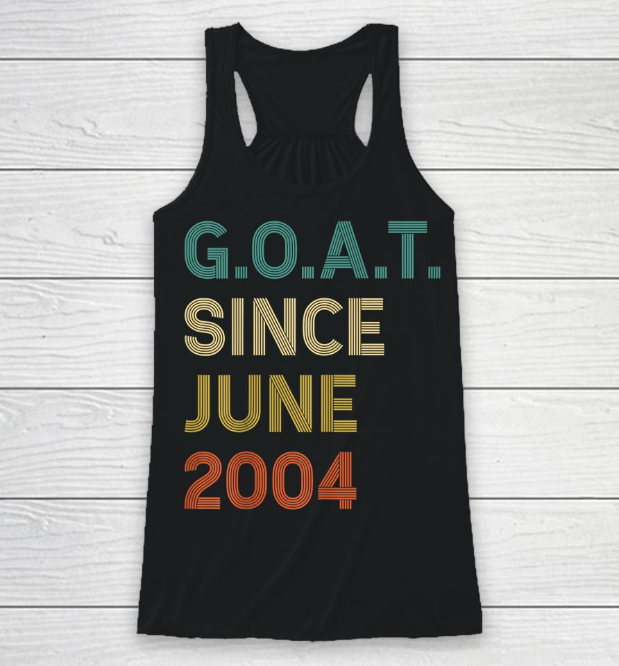18Th Birthday 18 Years Old Goat Since June 2004 Racerback Tank