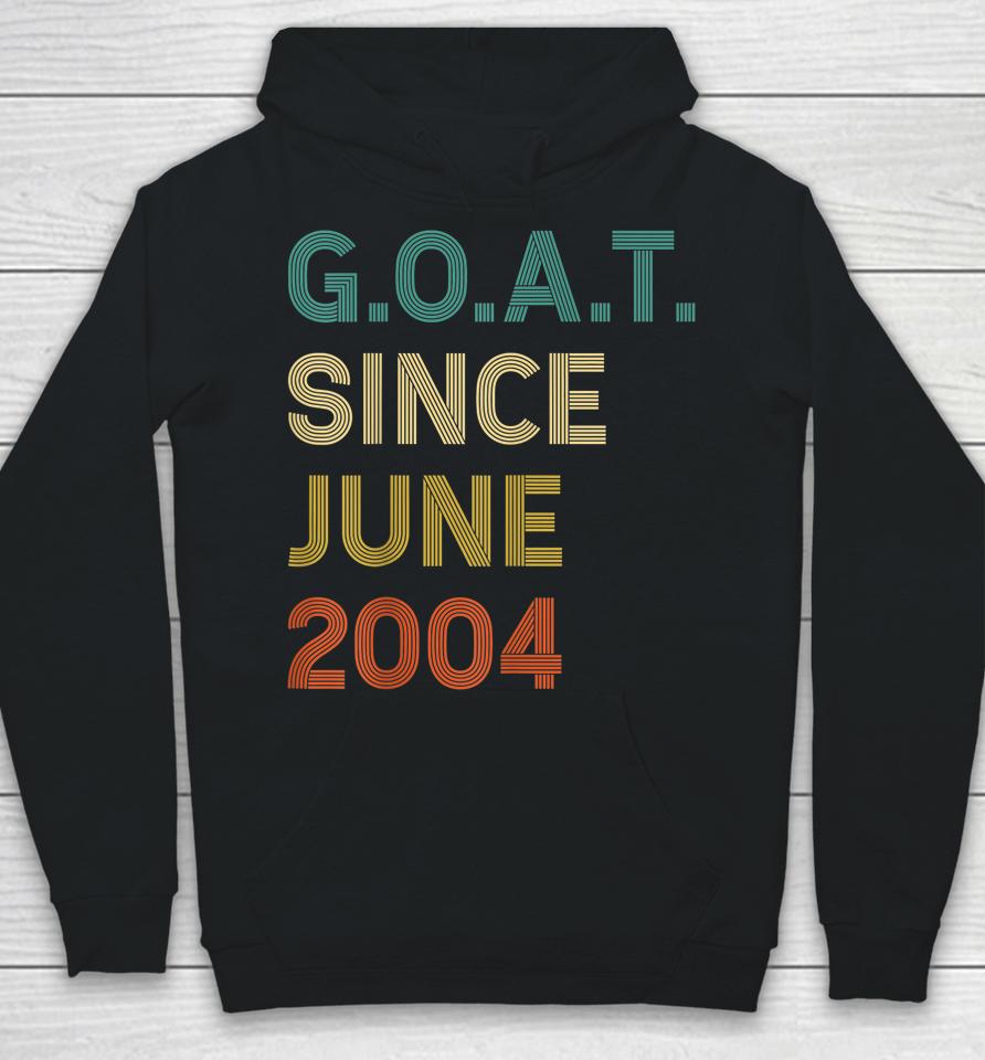 18Th Birthday 18 Years Old Goat Since June 2004 Hoodie