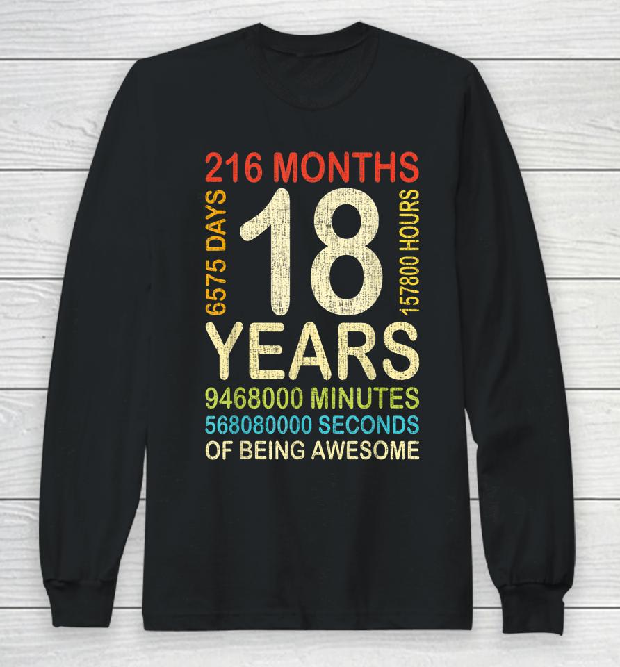 18Th Birthday 18 Years Old Vintage Retro 216 Months Long Sleeve T-Shirt