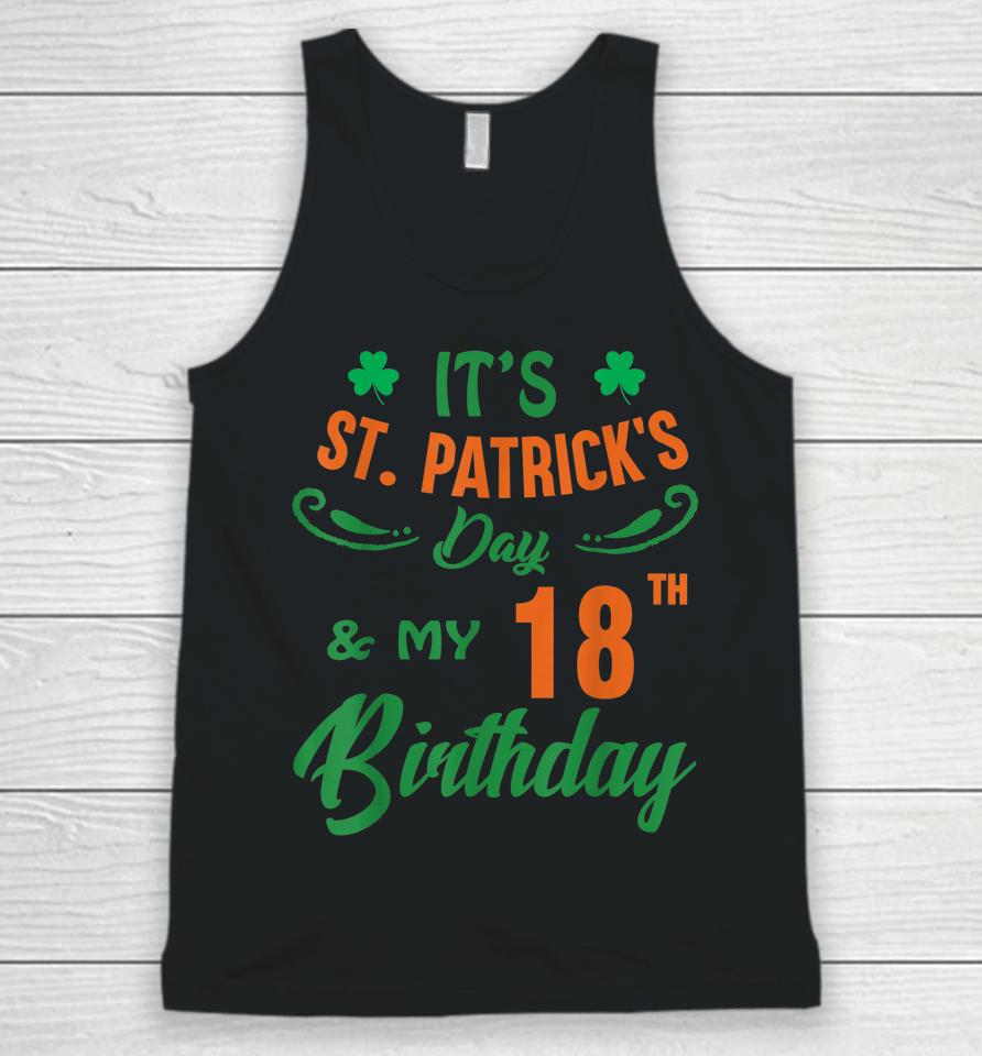 18Th Birthday St Patricks Day 18 Year Old Unisex Tank Top