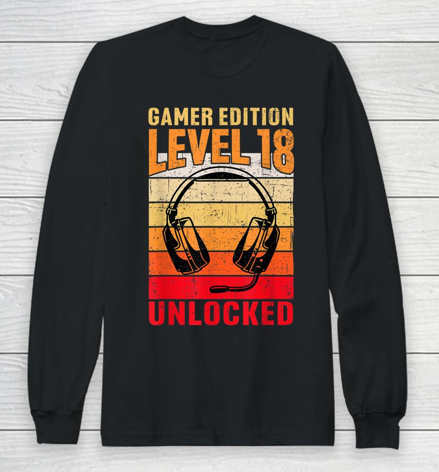 18Th Birthday Video Gamer Edition Level 18 Unlocked Long Sleeve T-Shirt