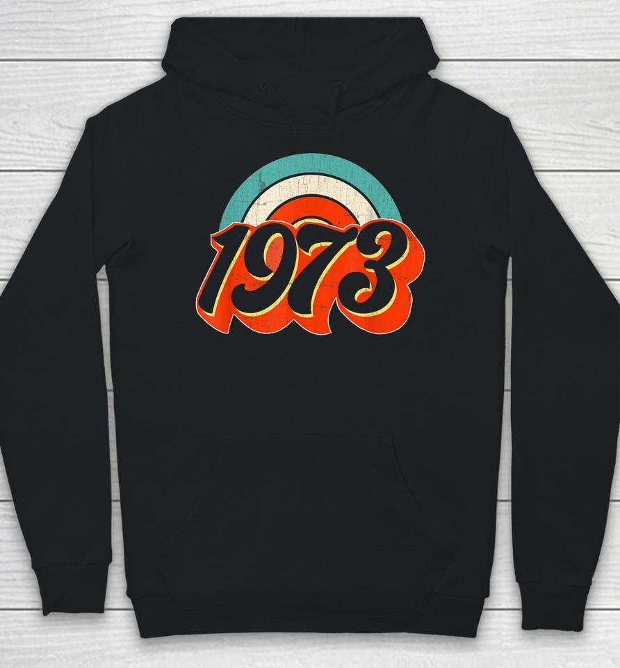 1973 Pro Choice Pro Abortion Roe V Feminist Women's Rights Hoodie