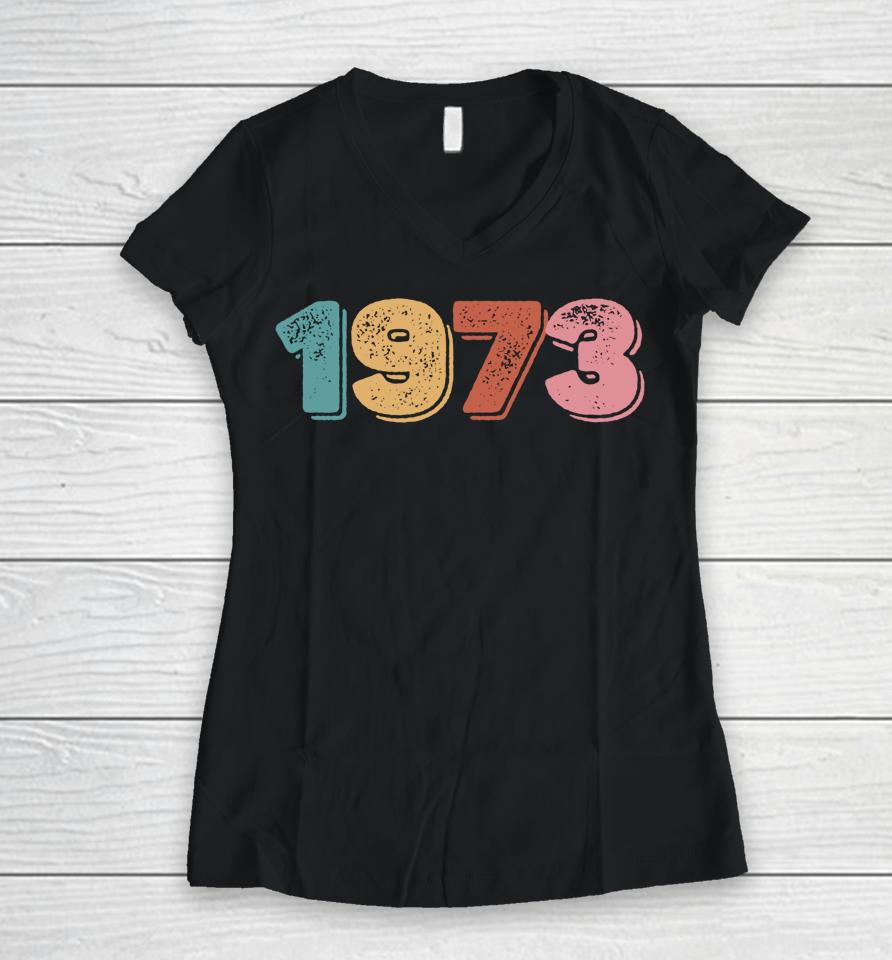 1973 Pro Roe Women V-Neck T-Shirt