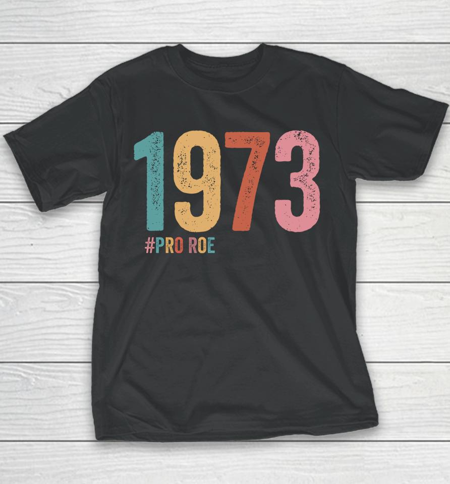1973 Pro Roe Youth T-Shirt