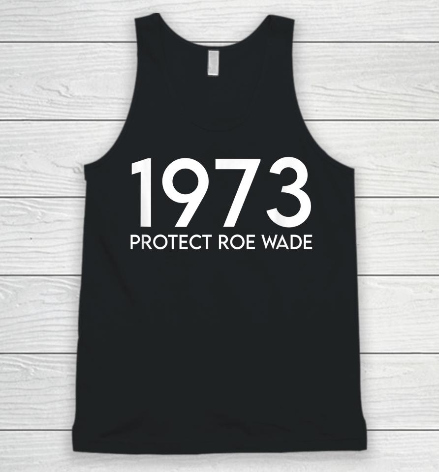 1973 Protect Roe Wade Unisex Tank Top
