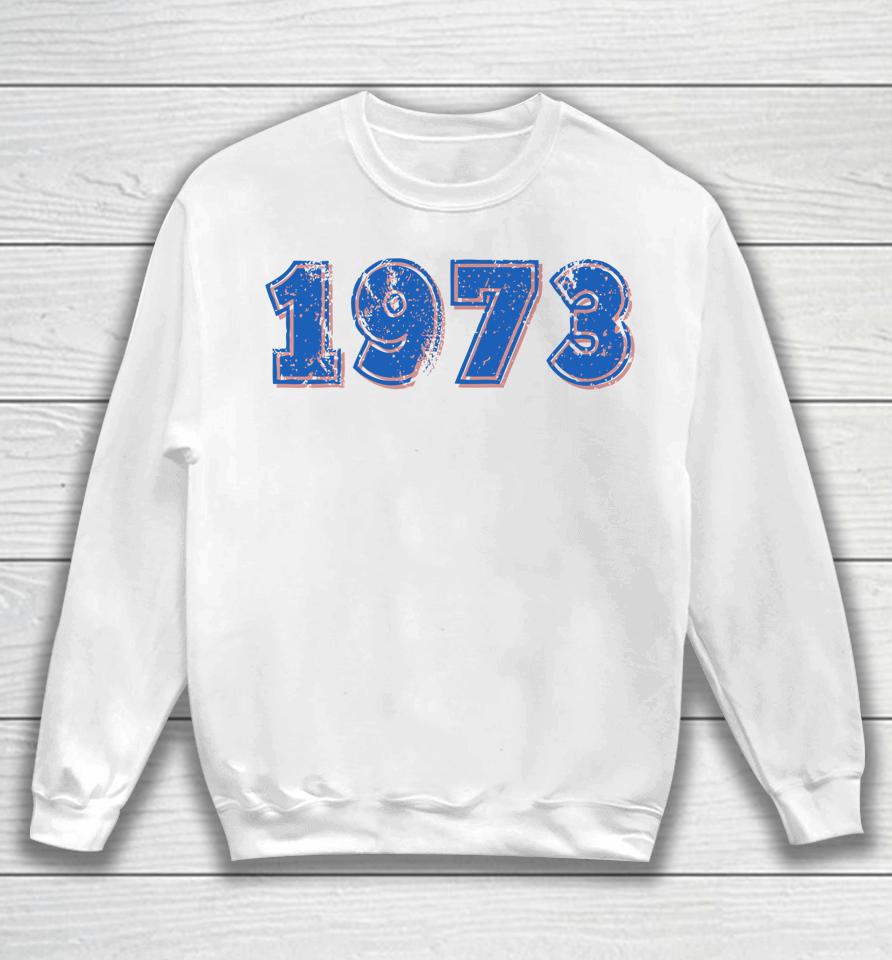 1973 Sweatshirt