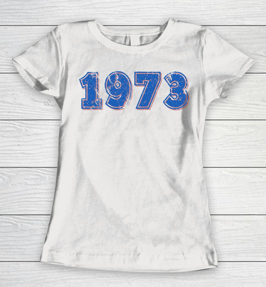 1973 Women T-Shirt