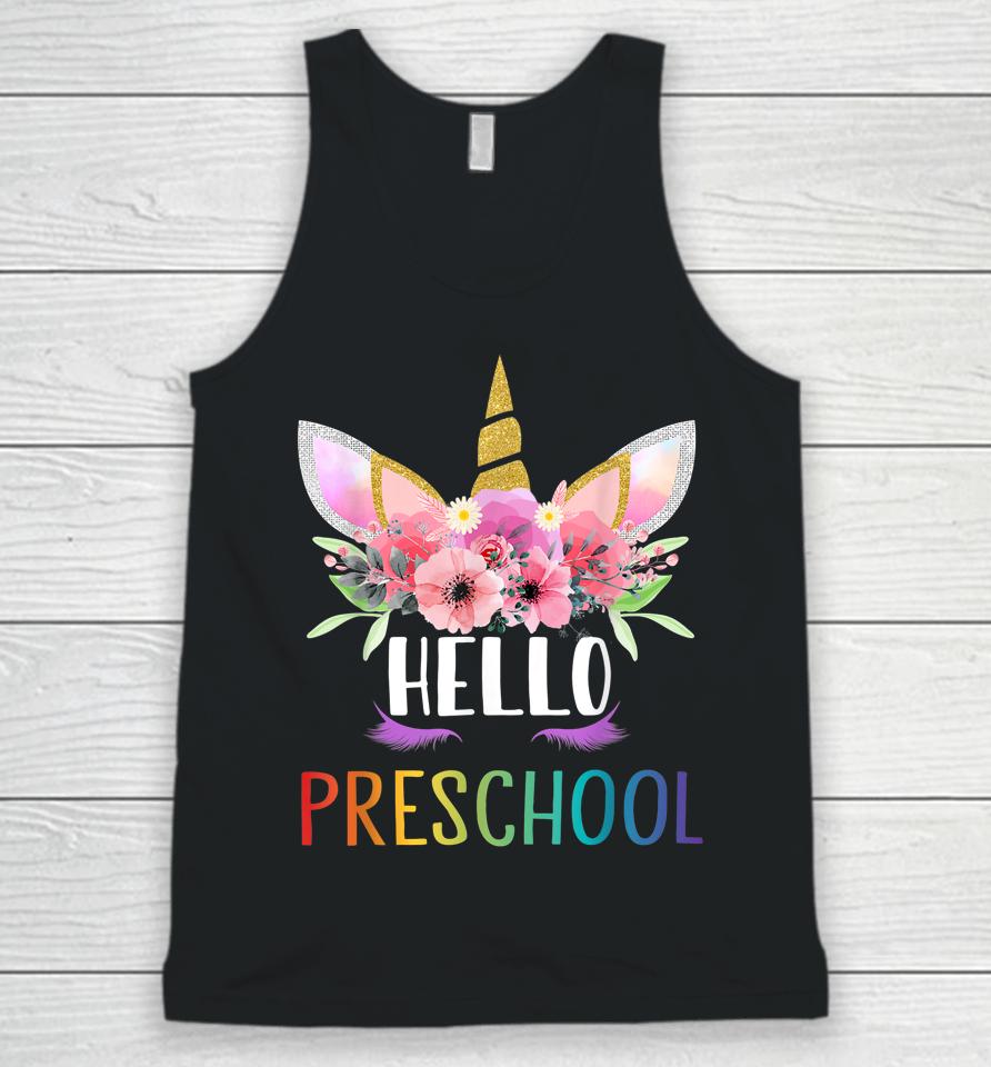 1St Day Of Preschool Unicorn Hello Preschool Girls Unisex Tank Top