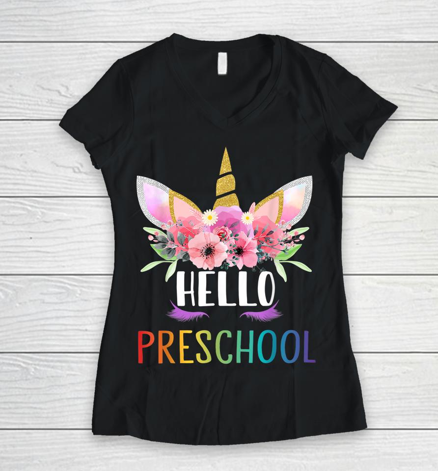 1St Day Of Preschool Unicorn Hello Preschool Girls Women V-Neck T-Shirt