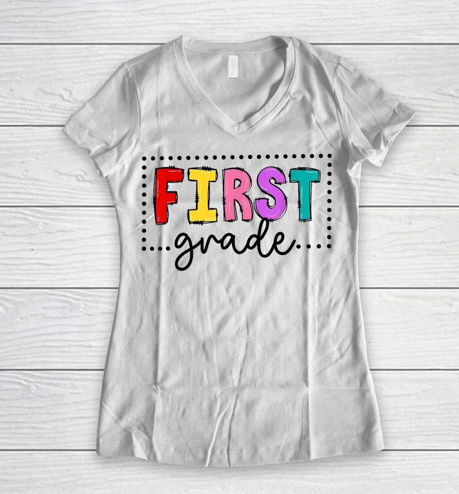 1St Grade Team First Grade Squad Teachers Girls Boys Women V-Neck T-Shirt