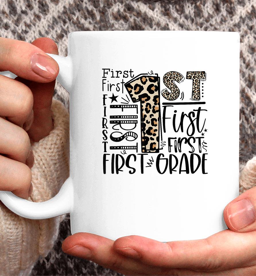1St Grade Typography Team First Grade Teacher Back To School Coffee Mug