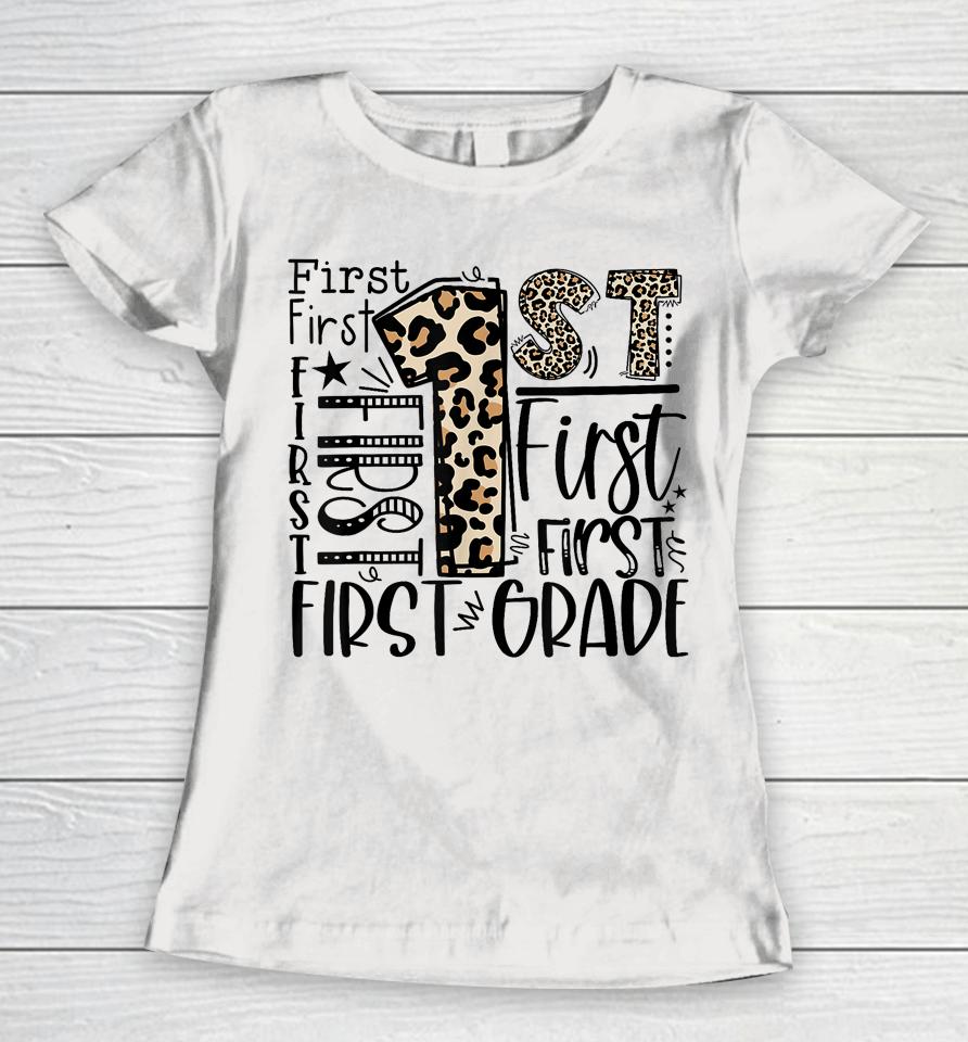 1St Grade Typography Team First Grade Teacher Back To School Women T-Shirt