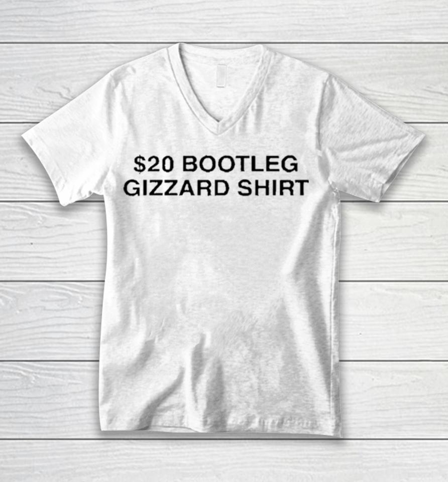 $20 Bootleg Gizzard Unisex V-Neck T-Shirt