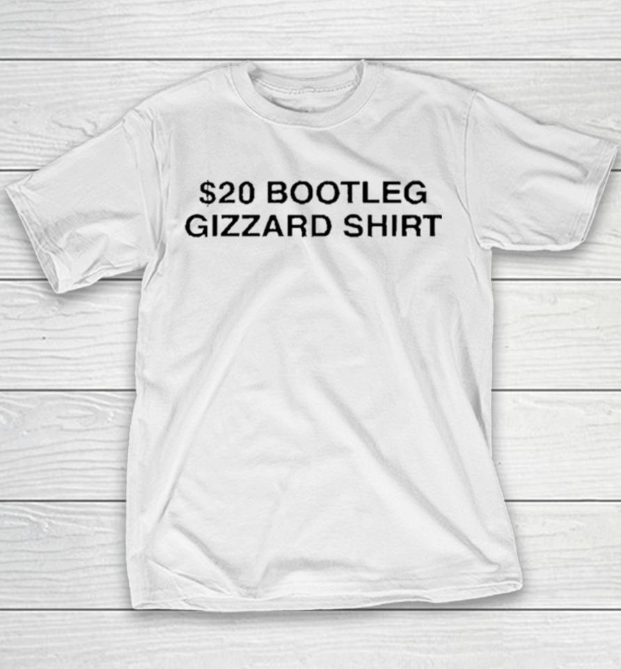 $20 Bootleg Gizzard Youth T-Shirt