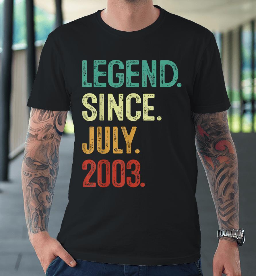 20 Years Old Legend Since July 2003 20Th Birthday Premium T-Shirt