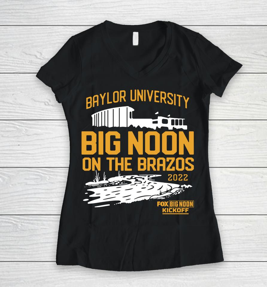 2022 Baylor University Big Noon Kickoff On The Brazos Women V-Neck T-Shirt